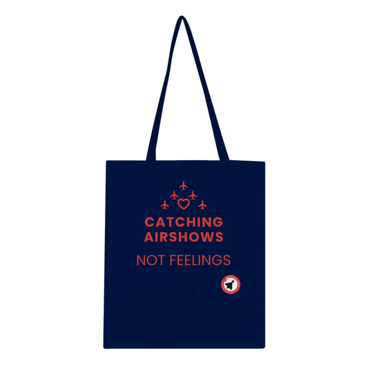 Aviation-Themed Tote Bag – Catching Airshows Not Feelings Bold Print