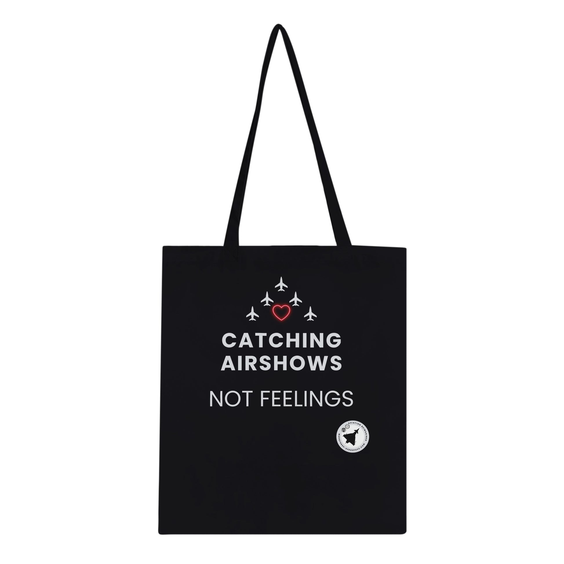 Catching Airshows Not Feelings Tote Bag – Spacious & Practical for Everyday Use