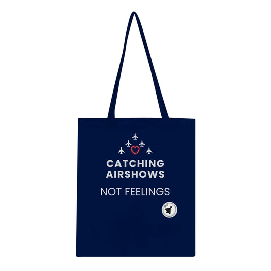 Catching Airshows Not Feelings Tote Bag – Dark Colours Edition