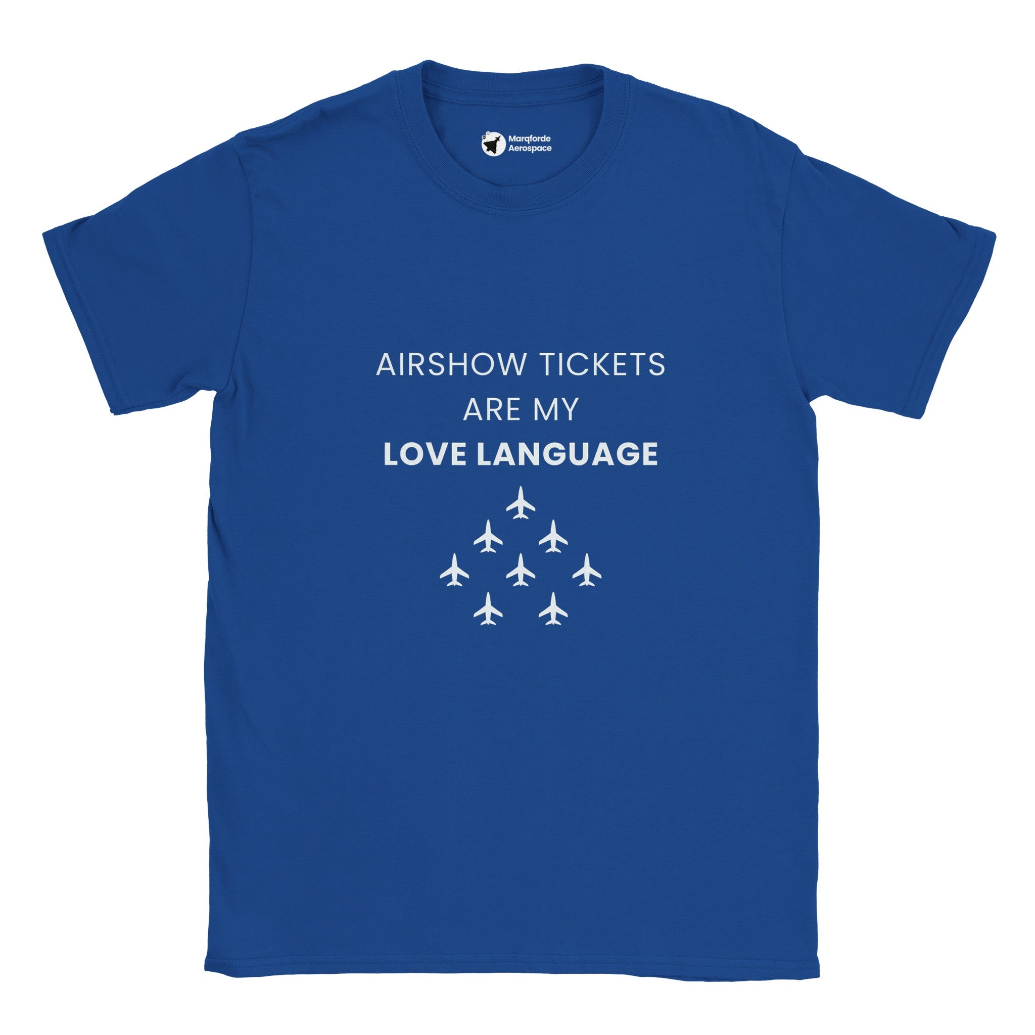 Airshow Tickets Are My Love Language Unisex T-Shirt – Aviation Apparel
